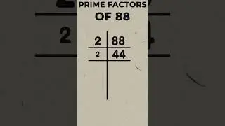 Prime Factors of 88 / Prime factorisation / #shorts / #primefactor