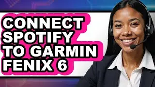 How to Connect Spotify to Garmin Fenix 6 2025 - Full Guide