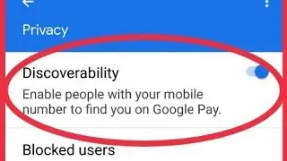 Gpay Google Pay | Privacy Settings || Discoverability  Enable people with your mobile number to find
