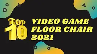 Top 10 Video Game Floor Chair 2021 @GamingCubeCanter