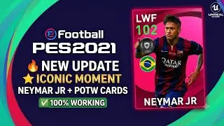 PES 2021 Mobile Offline Update | Neymar Iconic Moment + POTW Cards New Features 2026