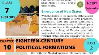 NCERT Class 7 History Chapter 10: 18th Century Political Formations(PART 2)