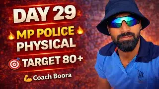MP Police Physical Day 29 | Target 80+ | Consistency = Selection | Coach Boora
