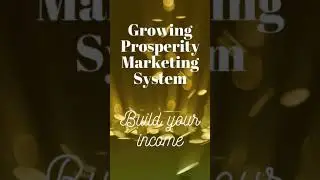 Growing Prosperity Marketing System