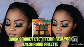 Quick Smokey Eye Ft. Ebin New York Eyeshadow Palette