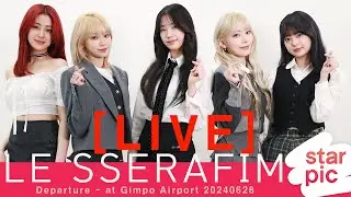 [LIVE]  LE SSERAFIM Departure - at Gimpo Airport 20240628