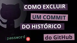 Como remover commit do Github [Modo fácil]