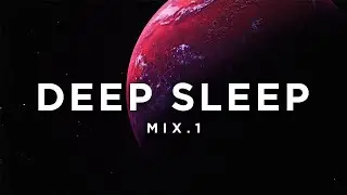 DEEP SLEEP MIX.1 (Smooth Study Beats)