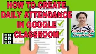 How to create daily attendance in Google Classroom