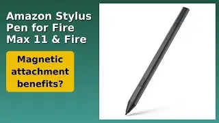 REVIEW (2025): Amazon Stylus Pen for Fire Max 11 & Fire HD 10. Features.