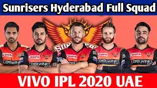 Sunrisers Hyderabad Full Squad IPL 2020 | SRH Squad 2020 | IPL 2020 UAE