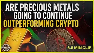 Are Precious Metals Going To Continue Outperforming Crypto - No One Is Talking About This!