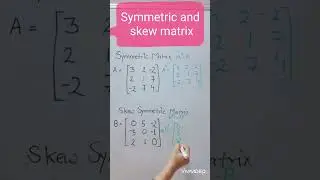 Symmetric and Skew symmetric matrix.#maths #shorts