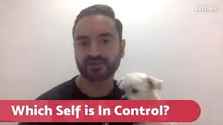 Which Self is In Control?