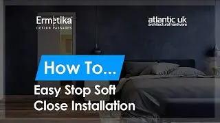 How to: Ermetika Easy Stop Soft Close Installation