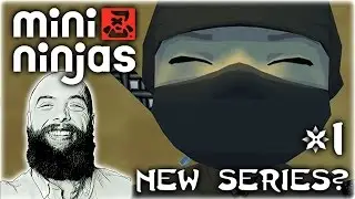NEW SERIES? | Mini Ninjas | #1