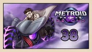 Let's Play Metroid Prime 4: Beyond [Blind] - #38 - Assault on the Tower