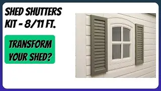 REVIEW (2025): Shed Shutters Kit - 8/11 Ft. Features