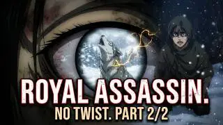 Fantasy&rsquo;s Most Brutal Ending... (Anime Summary of Royal Assassin Part 2)