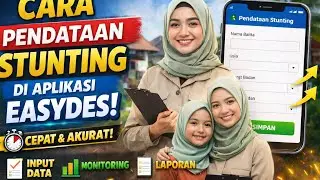 Cara Pendataan Stunting di Aplikasi EASYDES | Cepat, Akurat & Terintegrasi