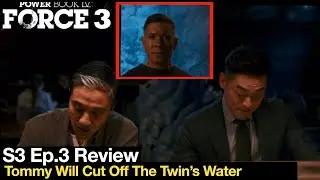 Power Book IV Force Season 3 Episode 3 Review &ndash; They Are TWINS! Tommy Loses It Over DMAC & CBI