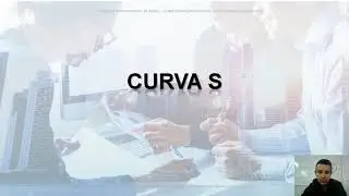 Cronograma Físico Financeiro e a Curva S - Parte 1 de 2