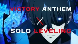 Solo Leveling X Victory Anthem