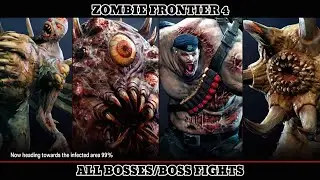 Zombie Frontier 4 - All Bosses/Boss Fights In The Chimera Event [No Commentary Gameplay]