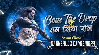 Jai Shree Ram x Bomb The Drop - Dj Anshul Nagri