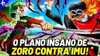 O PLANO DE ZORO PARA DERROTAR IMU E OS POSSUÍDOS - O PLANO MAIS ABSURDO DE ZORO EM ONE PIECE