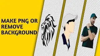 How to Make PNG | How to Remove background of image | Be Creative