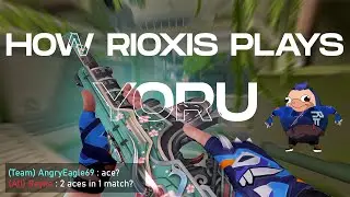How Rioxis Plays Yoru......