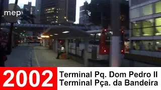 Linha 2002 - Term. Pq. Dom Pedro II - Term. Bandeira