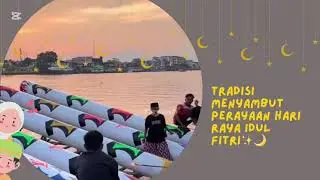 Tradisi Meriam Karbit Kalimantan Barat (Pontianak) 