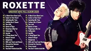 Roxette Greatest Hits 70s 80s 90s  - Top 20 Roxette Hits Of All Time - The Very Best Of Roxette #a21
