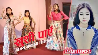 Khushi Paye | New Nepali Christian Dance  | Lakmit Lepcha