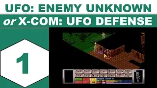 Let's Play UFO: Enemy Unknown (1994), aka. X-Com: UFO Defense - Episode 01