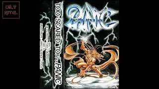 Panic - Too Scared To... Panic! (Full Album)