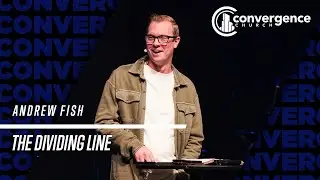 The Dividing Line /// Andrew Fish
