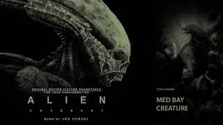 Alien: Covenant (FYC) &ndash; Med Bay Creature (Music by Jed Kurzel)