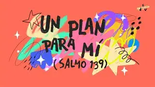 Un plan para mí (Salmo 139) - caminodevida música (Lyric video)