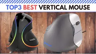 The Best Vertical Mouse in 2021 [ Top 3 ]