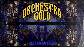 Afro Psych Rock | Keleya (Live) | Orchestra GOLD 🔆