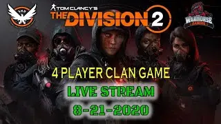 Highlight: The Division 2: Friday Night 4 Player Warhorse Gaming Clan Progression !