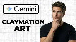 How To Create Claymation Style Images In Google Gemini (2026 Guide)