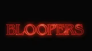 i edited st4 bloopers