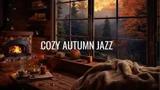Cozy Autumn Jazz: Fireplace, Forest Sunset, and Jazz Melodies for Relaxation &copy; EasyLivin Soundscapes