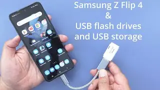 Как подключить USB-флеш-накопитель к Samsung Galaxy Z Flip 4 с помощью кабеля-адаптера USB A &mdash; USB C