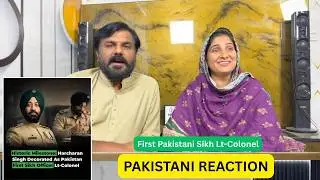 1st Sikh in Pak Army Decorated With Rank of Lt. Col | Pakistani Reaction