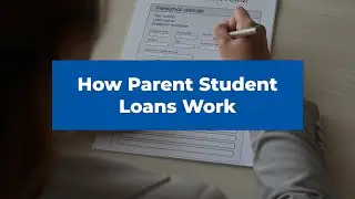 How Parent Student Loans Work: Expert Advice on PLUS and Private Options
